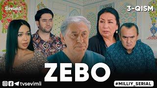 "ZEBO" MILLIY SERIAL 3-QISM