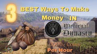 3 BEST ways to make money | Medieval Dynasty