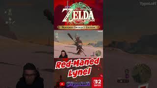 Red Maned Lynel Nintendo Switch 2 Edition!!! #tearsofthekingdom #nintendoswitch2 #totk