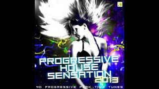 Progressive House Sensation (NONSTOP) 2013