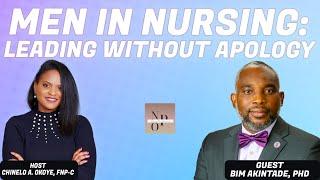 From Nigeria to Nurse Leader: Dr. Bim Akintade on Mentorship, Media, and Making an Impact!