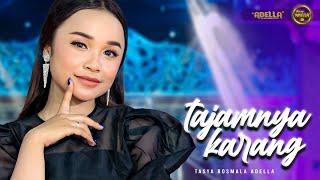 TAJAMNYA KARANG - Tasya Rosmala Adella - OM ADELLA