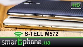 S-TELL M572 - Обзор смартфона