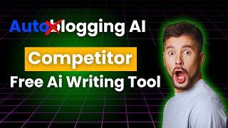 Best Autoblogging AI Alternative You Never Knew Existed