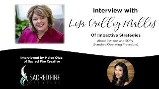 Interview with Lisa Crilley Mallis of Impactive Strategies [About Systems and SOPs]