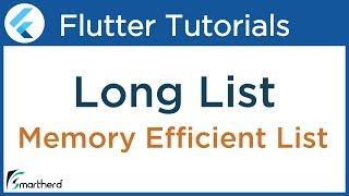 Flutter LONG LIST. Memory Efficient dynamic ListView tutorial: Flutter Dart Tutorial #2.8