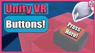 Unity VR Game Basics - PART 10 -  Buttons