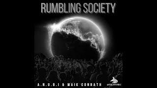 A.N.U.B.I & Maik Conrath - Rumbling Society