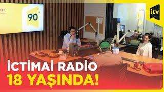 İctimai Radio 18 yaşında!