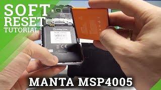 How to Soft Reset MANTA MSP4005 - Remove Battery / Force Restart |HardReset.Info