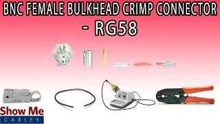 BNC Female Bulkhead Crimp Connector For RG58 - Perfect For DIY Installs!