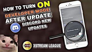 Developer mode , discord update , on developer mode on discord , xstream league , Latest #discordtip