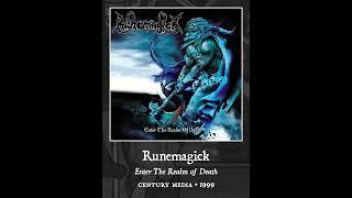 Runemagick, "Lightworld Damnation" from "Enter The Realm of Death" 1999 Century Media