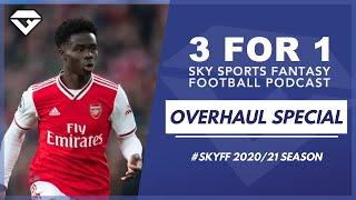 3 for 1 Sky Fantasy Podcast | Overhaul Special | Fantasy Football Hub | Sky Fantasy Tips 20/21