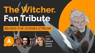 The Witcher - Animated Fan Tribute | Behind the Scenes | Stream