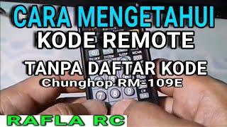 Cara mengetahui kode Remot universal tanpa menggunakan daftar kode. Chunghop RM-109E