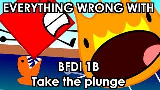 Everything Wrong With BFDI 1B - Take the plunge