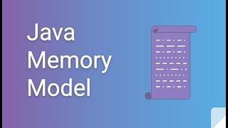 Java Memory Model in 10 minutes