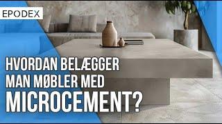 Hvordan belægger man møbler med microcement?