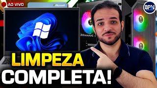 Como fazer uma LIMPEZA COMPLETA no Windows da Forma Correta!