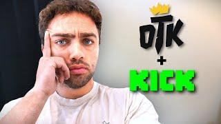regarding KICK & OTK...