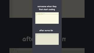 someone when they first start coding #belajar #ilmu #quotes  #motivasi #tutorial #motivation #shorts