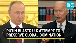 ‘U.S doomed to fail’: Putin calls out Biden’s bid to ‘preserve hegemony’ amid Ukraine war