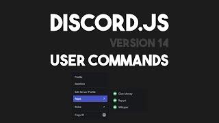 Discord.js v14 - Application User Commands