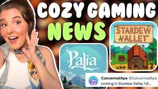 MASSIVE Cozy Gaming NEWS: Stardew Valley 1.6 UPDATE, Palia + MORE