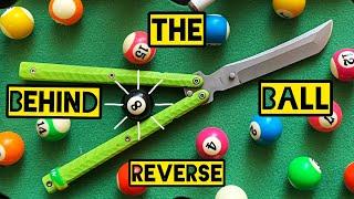 Reverse Behind The 8 Ball. Трюк с ножом бабочкой. Балисонг флиппинг среднего уровня Реверс Шары