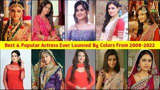 Best Popular Actresses Ever Launched By Colors TV | Tunisha Sharma | Priyanka Chahar | Tina Datta