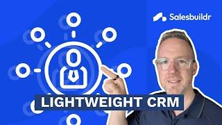 Customer Relationship Management (CRM) with Salesbuildr