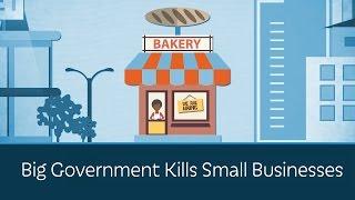 Big Government Kills Small Businesses