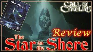 Call of Cthulhu: The Star on the Shore - RPG Review