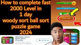 How to complete fast 2000 levels woody sort ball sort puzzle game 2024 | 1991 to 2000 Level | 2024