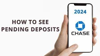 How to see pending deposits with Chase