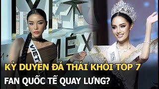 Kỳ Duyên đá Thái khỏi Top 7, fan quốc tế quay lưng?