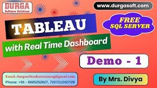 TABLEAU with Real Time Dashboard tutorials || Demo - 1 || by Mrs. Divya On 20-11-2024 @7PM IST