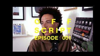 OFF SCRIPT - Ep 001  CHANGE IS GOOD