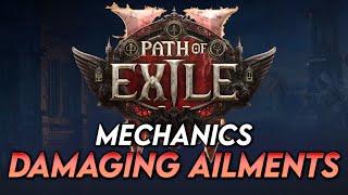 Path of Exile 2 Mechanics: Damaging Ailments