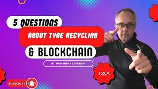 5 Questions About Tyre Recycling (Blockchain Included)