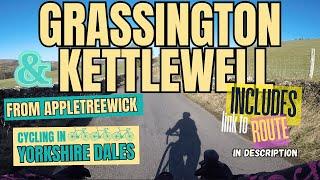 Cycling from APPLETREEWICK to KETTLEWELL via GRASSINGTON & back. Yorkshire Dales cycle routes.