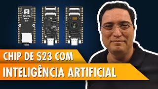 Chip de $23 com Inteligência Artificial