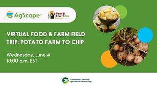 From Potato to Chip: Virtual Food & Farm Field Trip