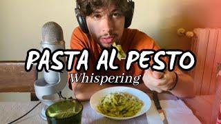 ASMR ITA EATING SOUNDS - Pasta al Pesto  (Muckbang)