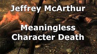 Jeffrey McArthur - Meaningless Character Death