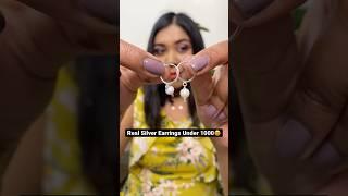 Real Silver Earrings Under 1000| Affordable Jewellery #viral #fashion #haul #fashionable #viralvideo