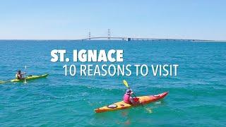 St. Ignace–10 Reasons To Visit