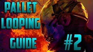 Dead by Daylight - Guide. Pallet looping. Как мансить вокруг досок и окон? Kirill Global