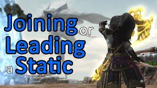 Joining Or Leading A Static - FFXIV